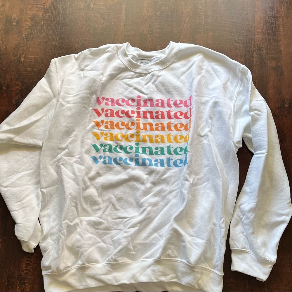 Fun “Vaccinated” light sweatshirt